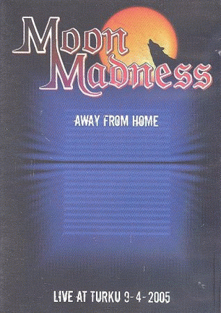 MoonMadness : Away from Home